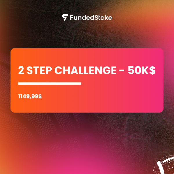 2 Step Challenge - 50K$